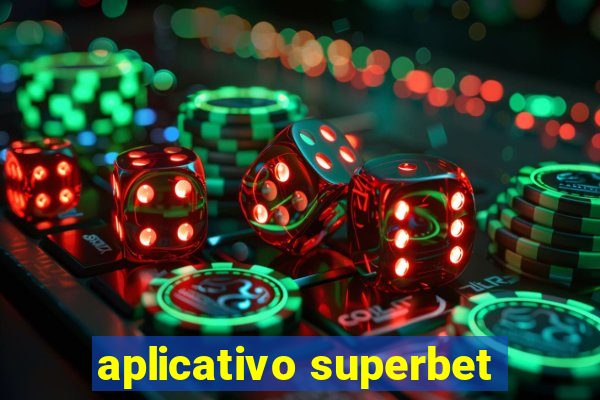 aplicativo superbet